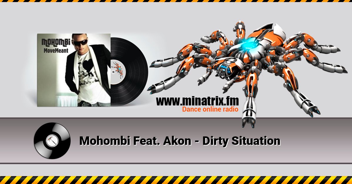 Mohombi Feat. Akon - Dirty Situation Mohombi Feat. Akon - Dirty Situation скачать бесплатно