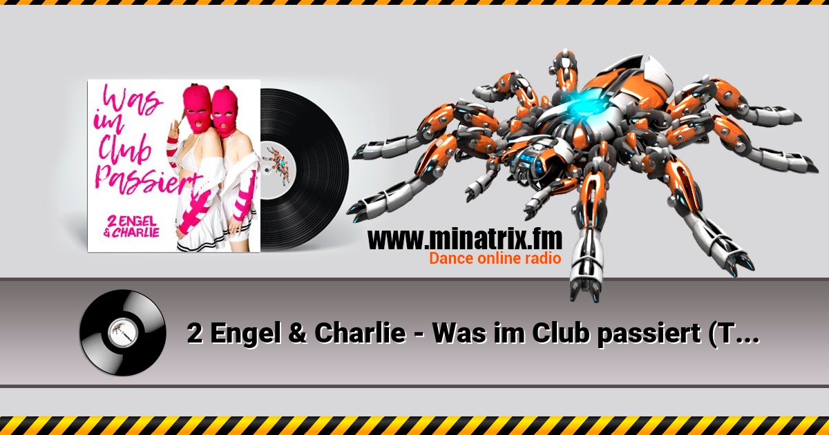 2 Engel & Charlie - Was im Club passiert (Teknoclash x Lost Identity Remix) 2 Engel & Charlie - Was im Club passiert (Teknoclash x Lost Identity Remix) скачать бесплатно