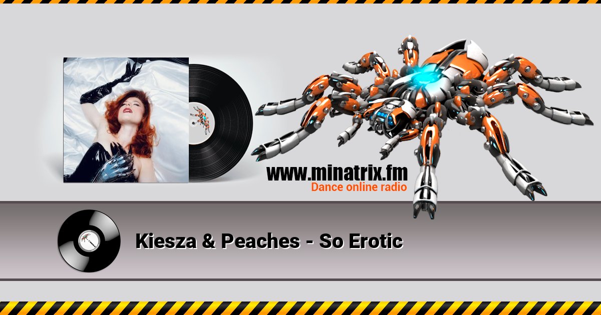 Kiesza & Peaches - So Erotic Kiesza & Peaches - So Erotic скачать бесплатно