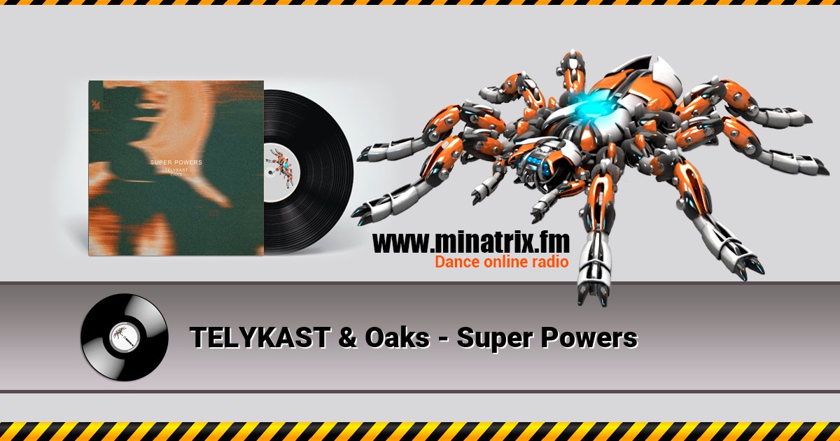 TELYKAST & Oaks - Super Powers TELYKAST & Oaks - Super Powers скачать бесплатно