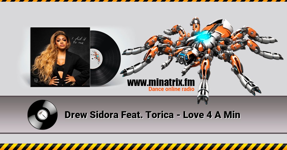Drew Sidora Feat. Torica - Love 4 A Min Drew Sidora Feat. Torica - Love 4 A Min скачать бесплатно