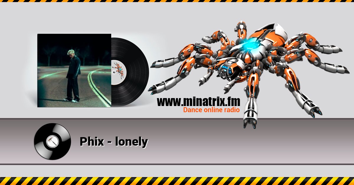Phix - lonely Phix - lonely скачать бесплатно