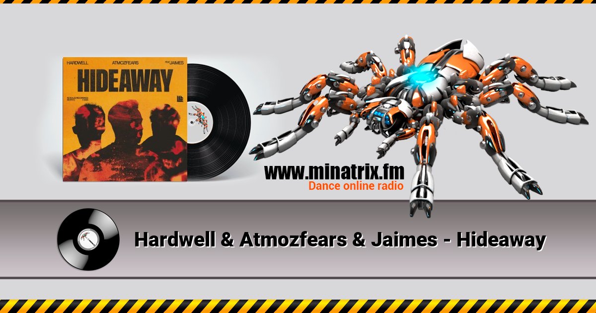 Hardwell & Atmozfears & Jaimes - Hideaway Hardwell & Atmozfears & Jaimes - Hideaway скачать бесплатно
