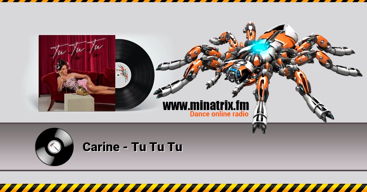 Carine - Tu Tu Tu Carine - Tu Tu Tu скачать бесплатно