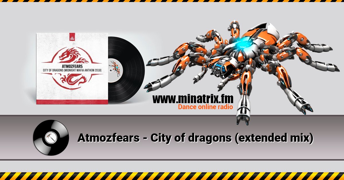 Atmozfears - City of dragons (extended mix) Atmozfears - City of dragons (extended mix) скачать бесплатно
