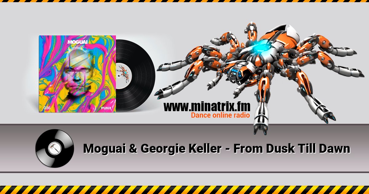 Moguai & Georgie Keller - From Dusk Till Dawn Moguai & Georgie Keller - From Dusk Till Dawn скачать бесплатно