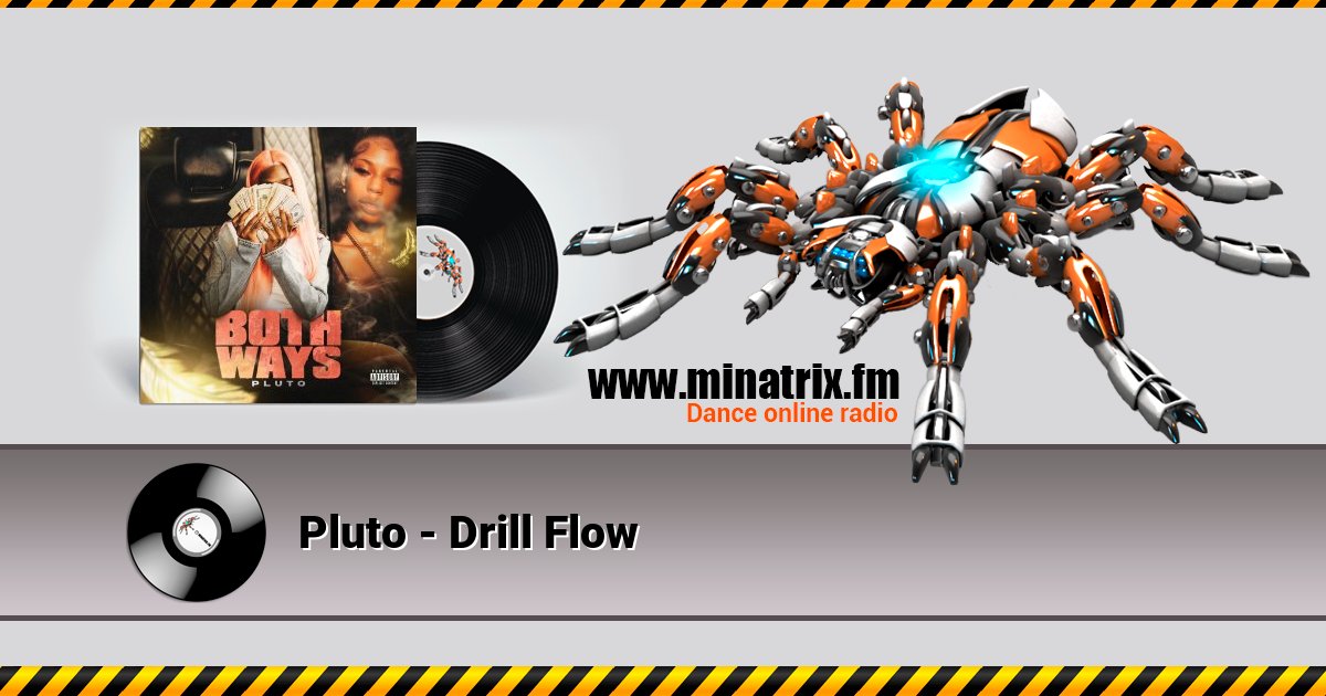 Pluto - Drill Flow Pluto - Drill Flow скачать бесплатно