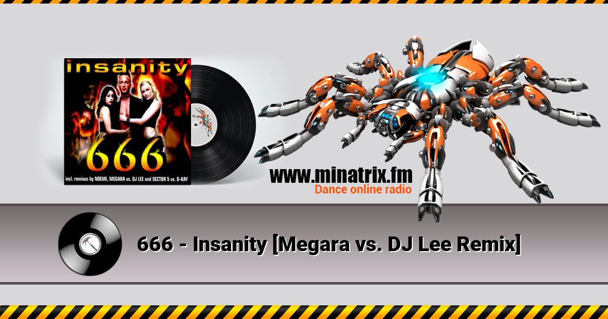 666 - Insanity [Megara vs. DJ Lee Remix]  