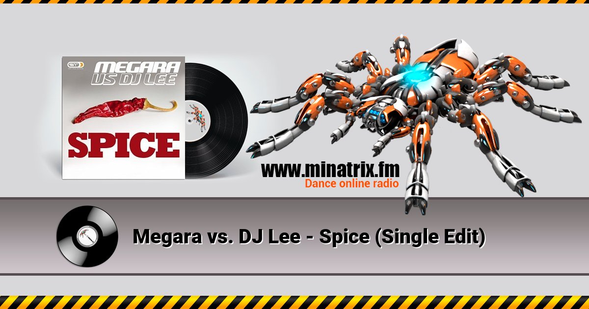 Megara vs. DJ Lee - Spice (Single Edit) Megara vs. DJ Lee - Spice (Single Edit) скачать бесплатно