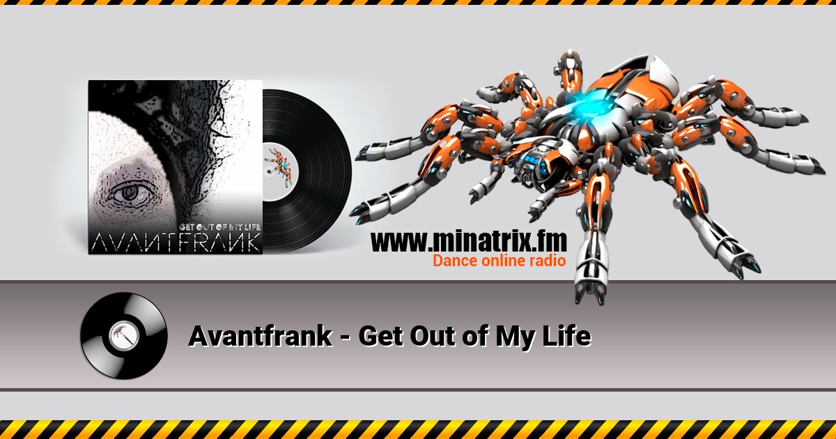 Avantfrank - Get Out of My Life  