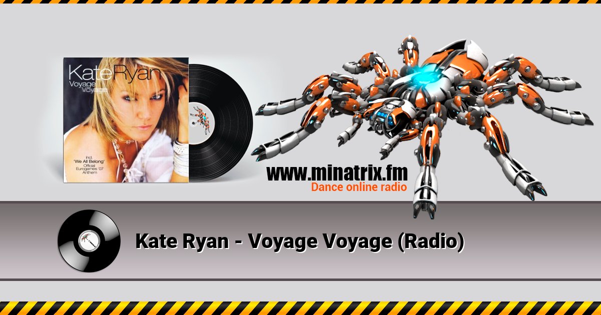 Kate Ryan - Voyage Voyage (Radio) Kate Ryan - Voyage Voyage (Radio) скачать бесплатно