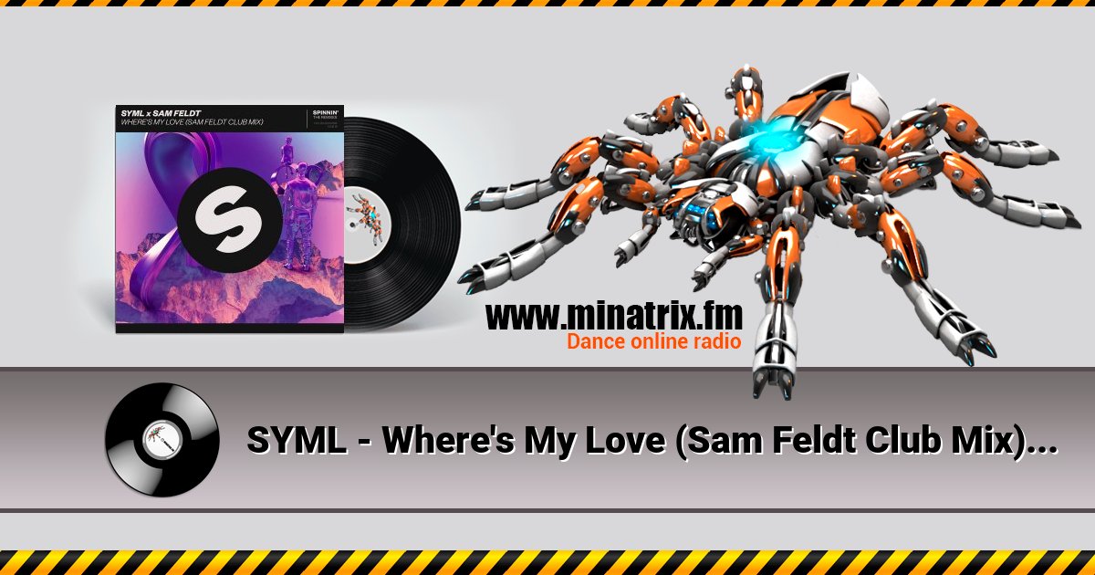 SYML - Where's My Love (Sam Feldt Club Mix) SYML - Where's My Love (Sam Feldt Club Mix) скачать бесплатно