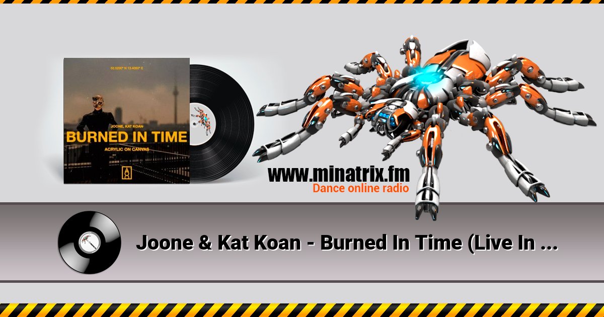 Joone & Kat Koan - Burned In Time (Live In Berlin) Joone & Kat Koan - Burned In Time (Live In Berlin) скачать бесплатно