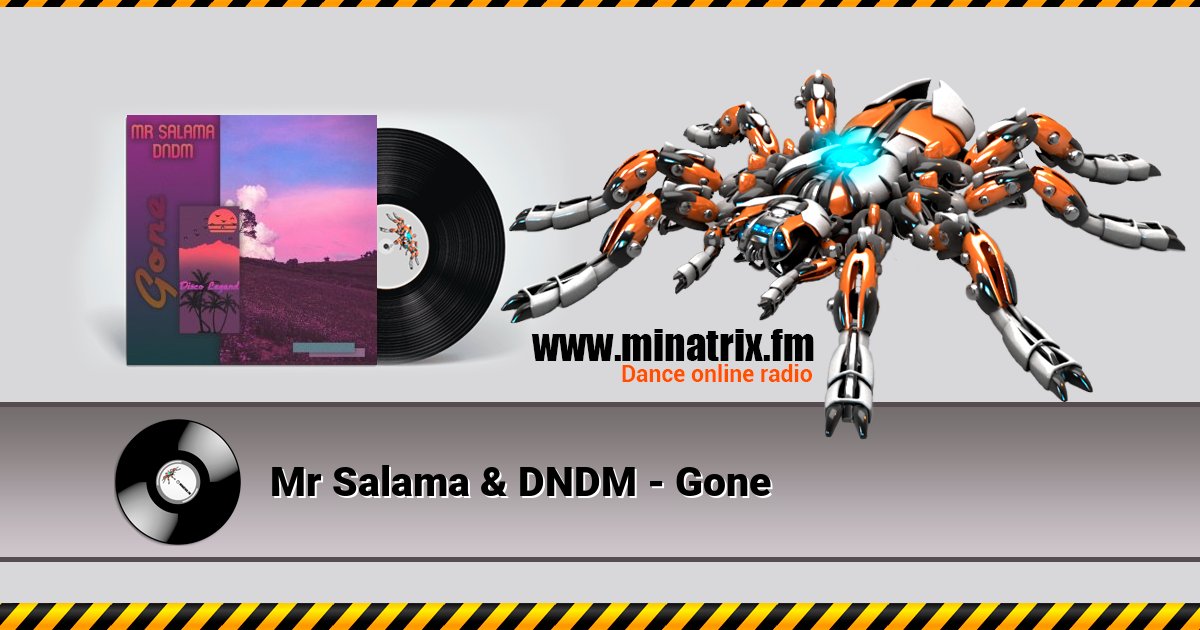 Mr Salama & DNDM - Gone Mr Salama & DNDM - Gone скачать бесплатно