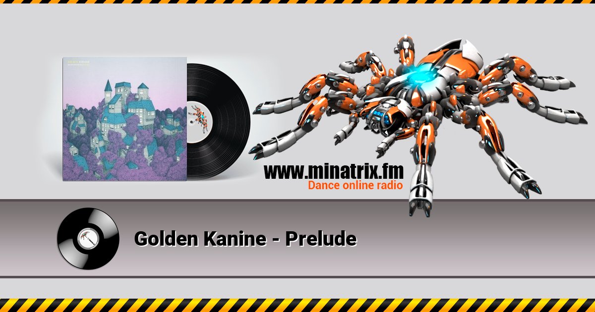 Golden Kanine - Prelude Golden Kanine - Prelude скачать бесплатно