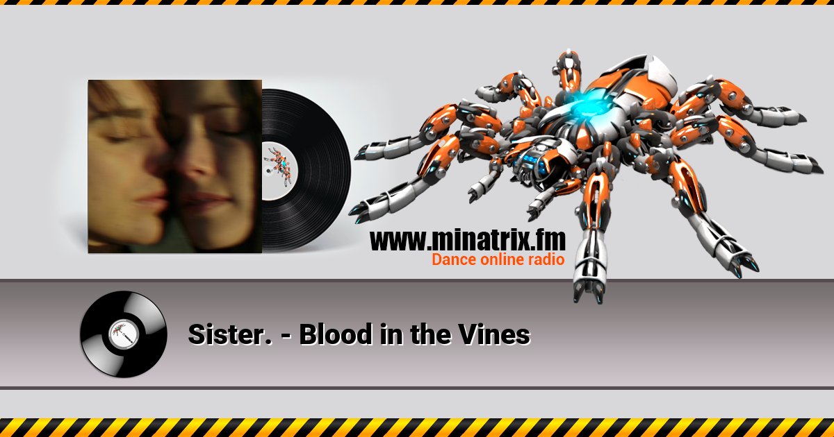 Sister. - Blood in the Vines Sister. - Blood in the Vines скачать бесплатно