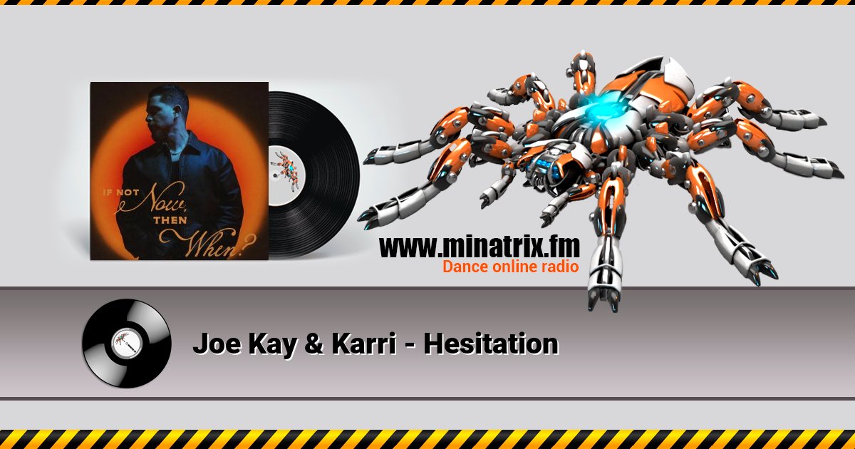 Joe Kay & Karri - Hesitation Joe Kay & Karri - Hesitation скачать бесплатно