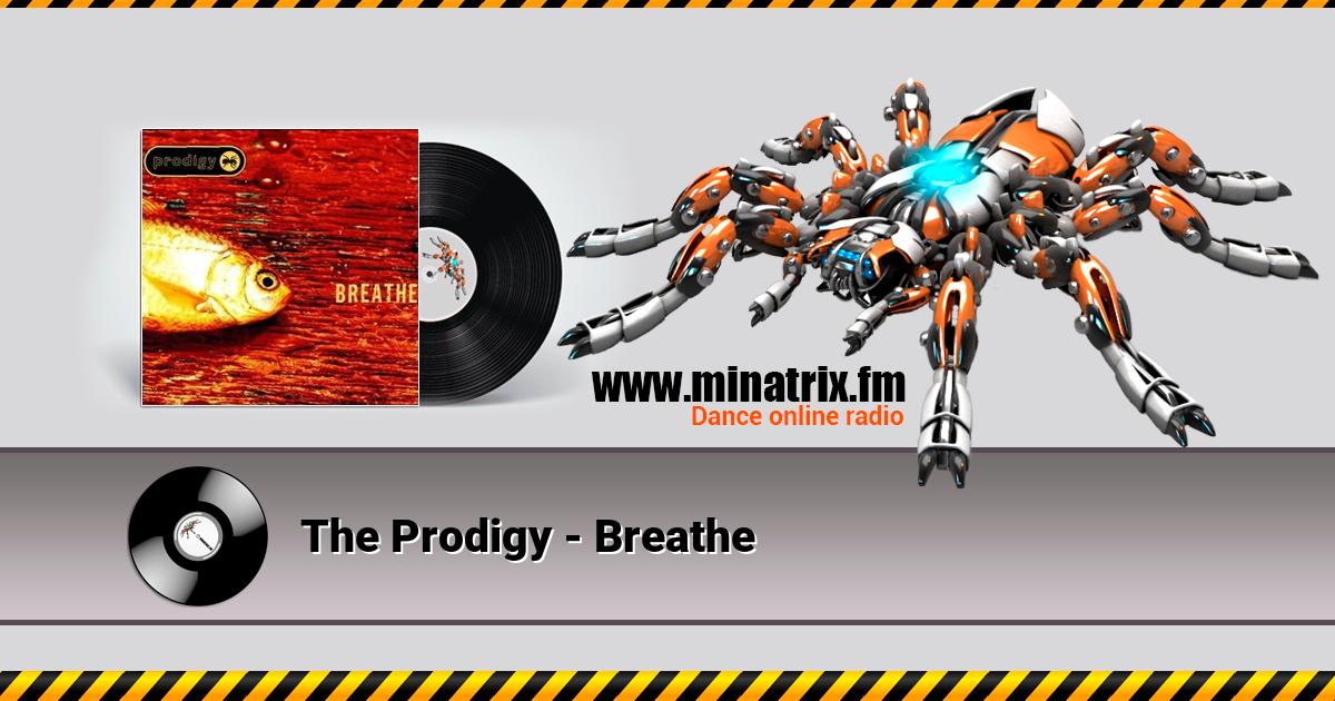 The Prodigy - Breathe  