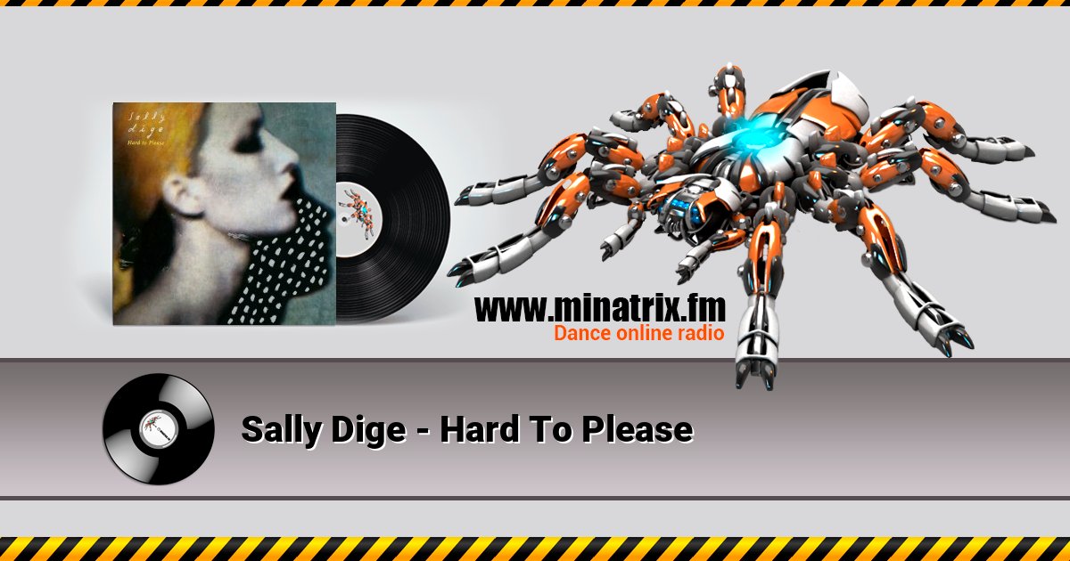 Sally Dige - Hard To Please Sally Dige - Hard To Please скачать бесплатно