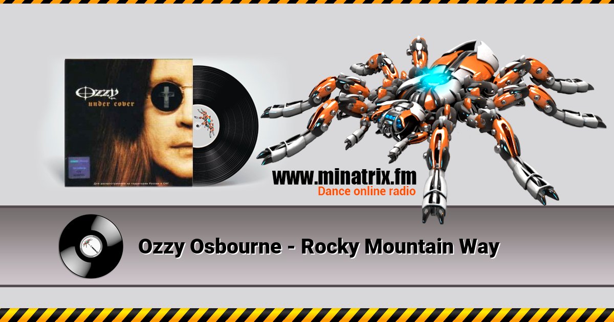 Ozzy Osbourne - Rocky Mountain Way Ozzy Osbourne - Rocky Mountain Way скачать бесплатно
