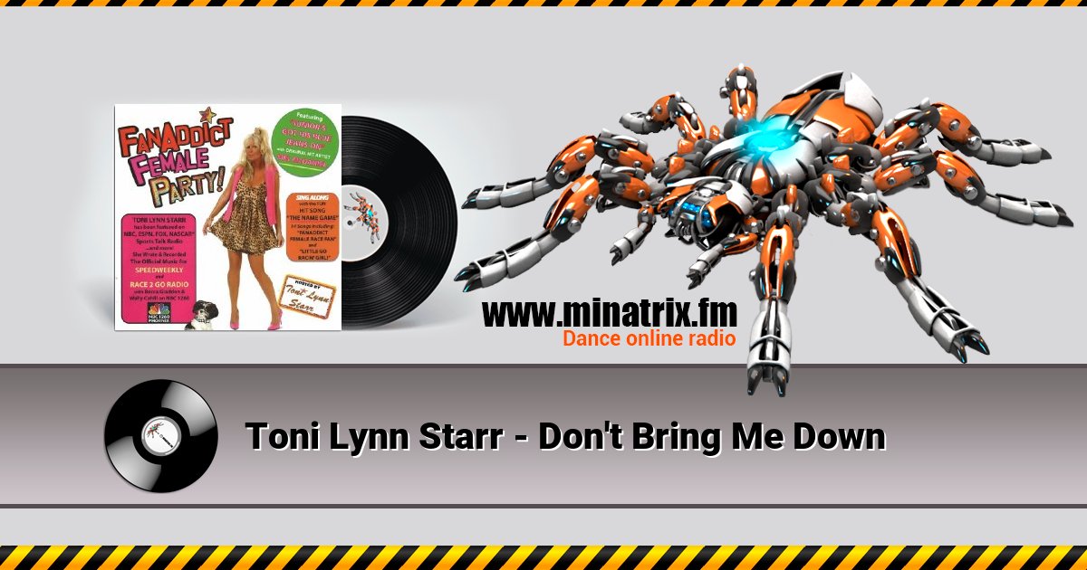 Toni Lynn Starr - Don't Bring Me Down Toni Lynn Starr - Don't Bring Me Down скачать бесплатно