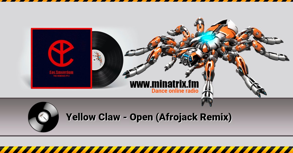Yellow Claw - Open (Afrojack Remix) Yellow Claw - Open (Afrojack Remix) скачать бесплатно