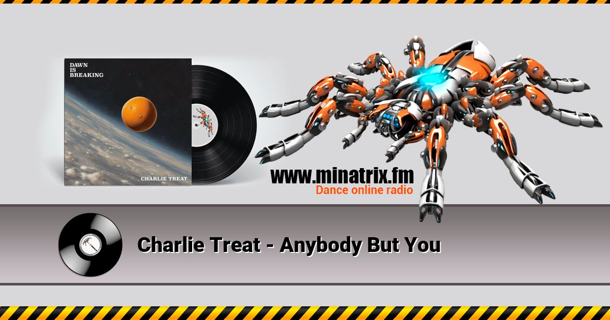 Charlie Treat - Anybody But You Charlie Treat - Anybody But You скачать бесплатно