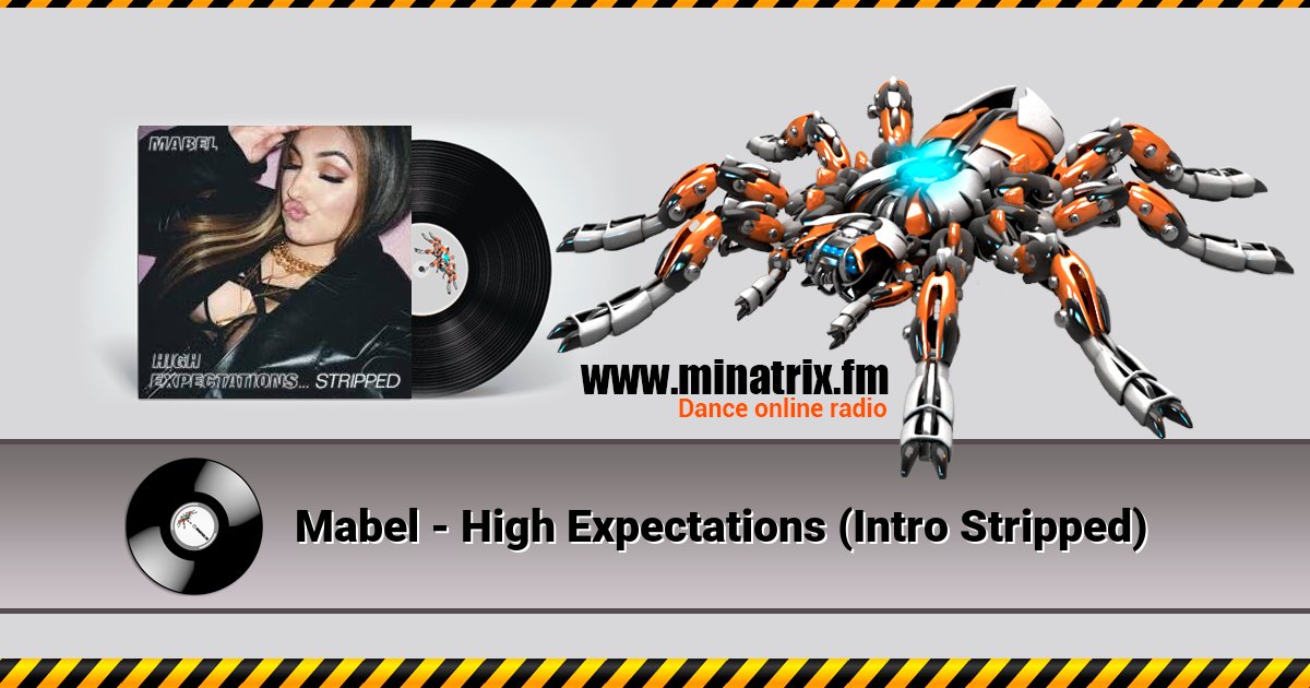 Mabel - High Expectations (Intro Stripped) Mabel - High Expectations (Intro Stripped) скачать бесплатно