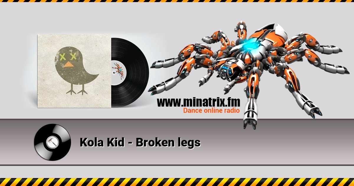 Kola Kid - Broken legs Kola Kid - Broken legs скачать бесплатно