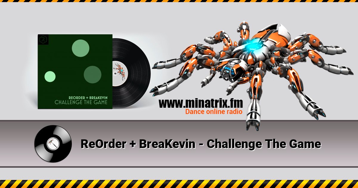 ReOrder + BreaKevin - Challenge The Game ReOrder + BreaKevin - Challenge The Game скачать бесплатно