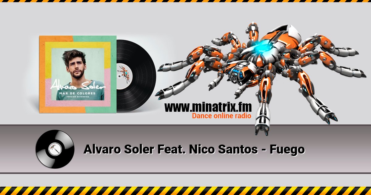 Alvaro Soler Feat. Nico Santos - Fuego Alvaro Soler Feat. Nico Santos - Fuego скачать бесплатно