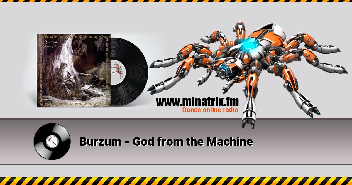 Burzum - God from the Machine  