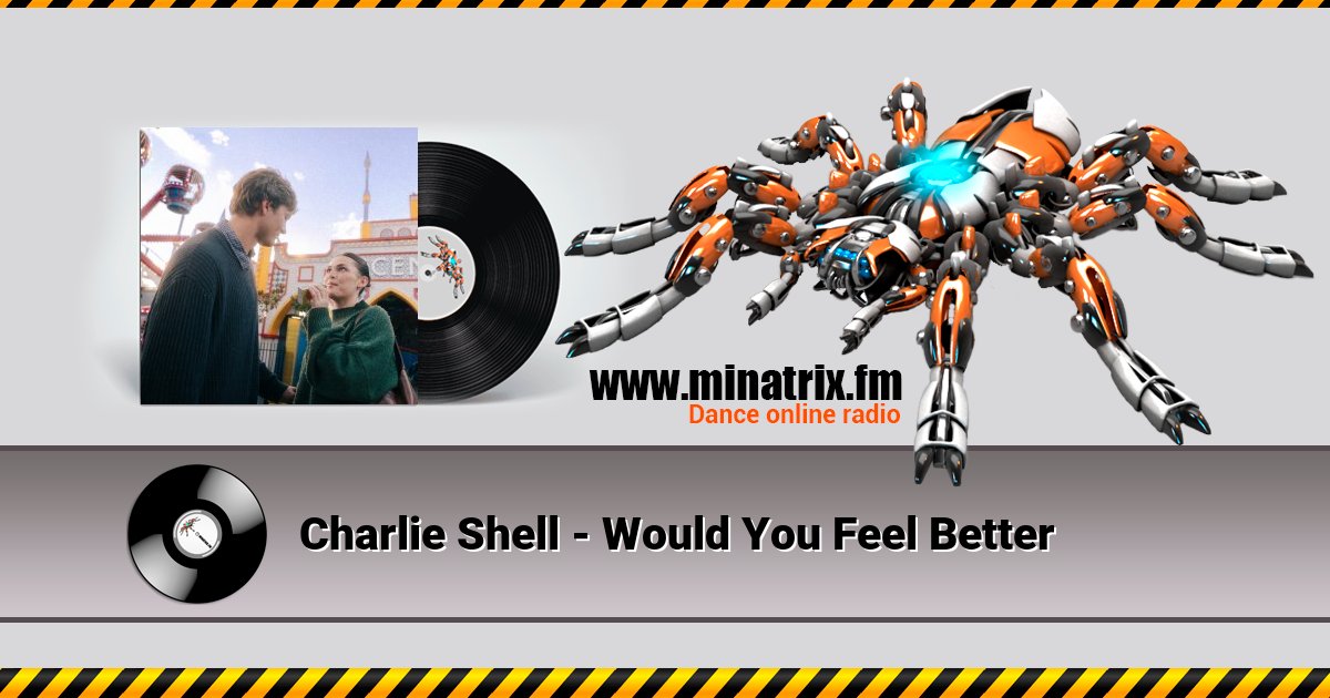 Charlie Shell - Would You Feel Better  