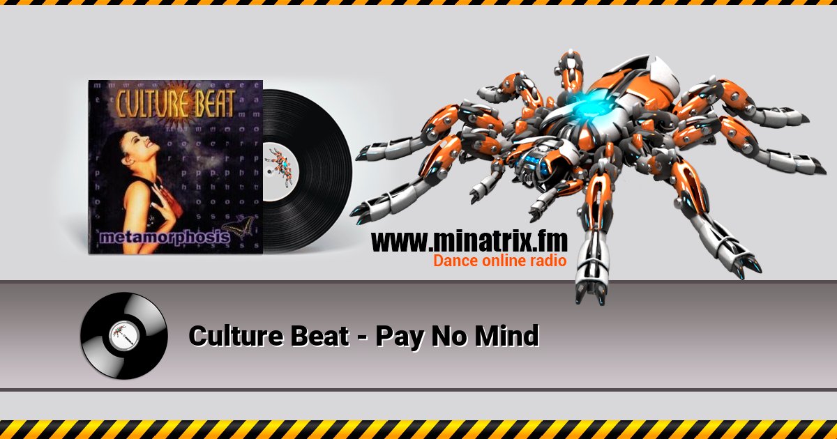 Culture Beat - Pay No Mind Culture Beat - Pay No Mind скачать бесплатно