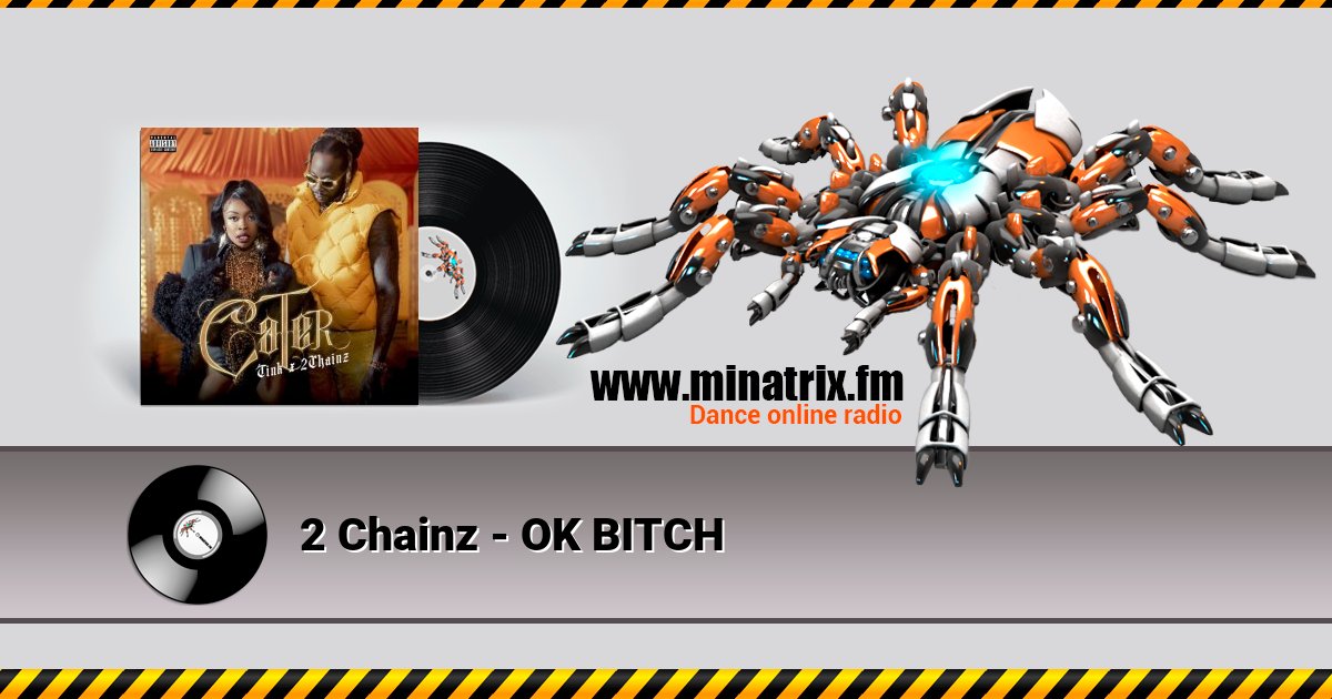 2 Chainz - OK BITCH  