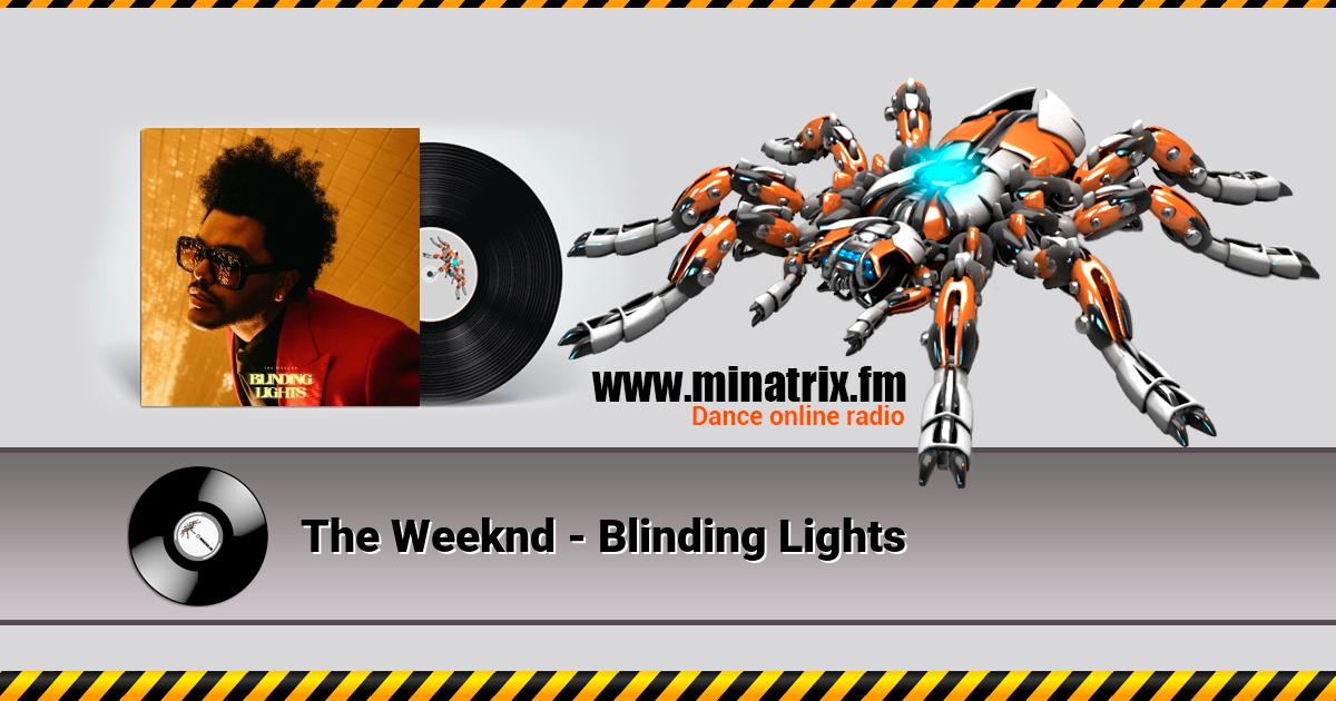 The Weeknd - Blinding Lights  