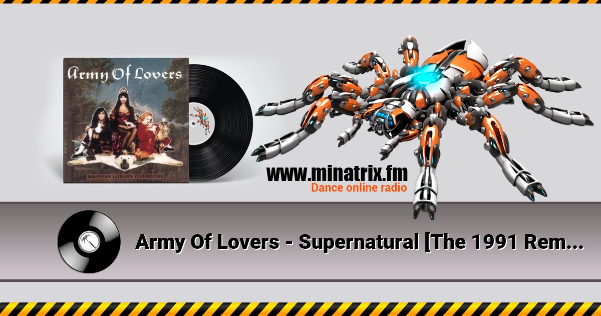 Army Of Lovers - Supernatural [The 1991 Remix]  