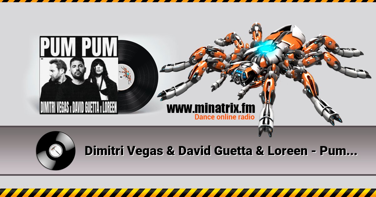 Dimitri Vegas & David Guetta & Loreen - Pum Pum Dimitri Vegas & David Guetta & Loreen - Pum Pum скачать бесплатно
