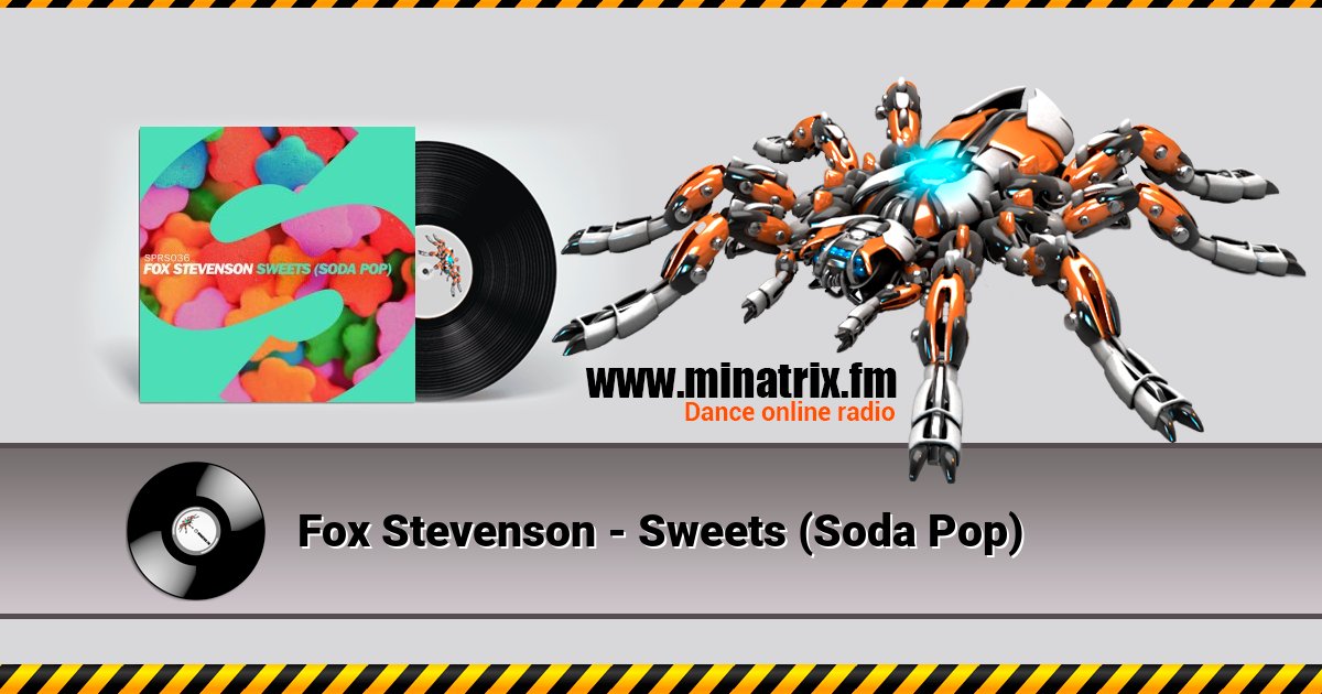 Fox Stevenson - Sweets (Soda Pop) Fox Stevenson - Sweets (Soda Pop) скачать бесплатно
