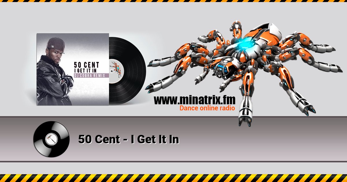 50 Cent - I Get It In 50 Cent - I Get It In скачать бесплатно