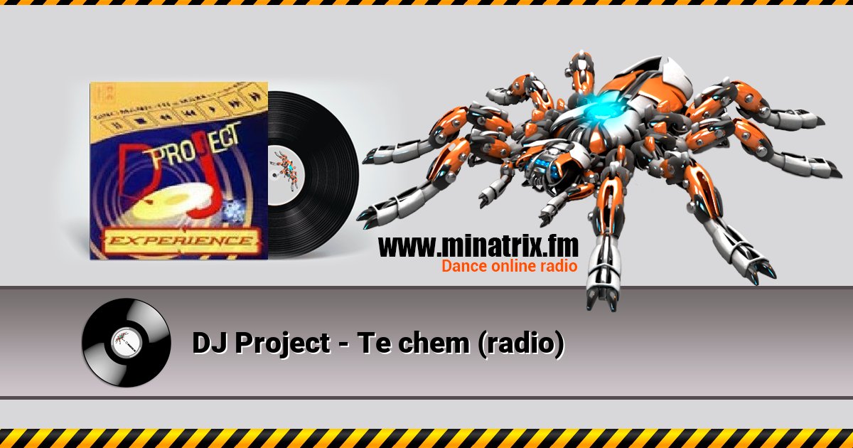 DJ Project - Te chem (radio)  