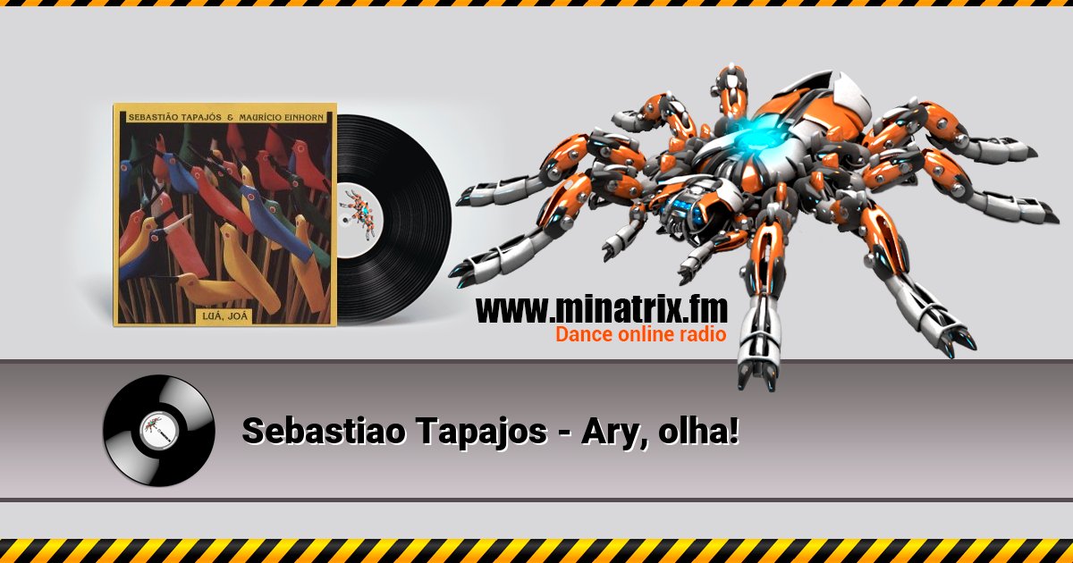 Sebastiao Tapajos - Ary, olha! Sebastiao Tapajos - Ary, olha! скачать бесплатно