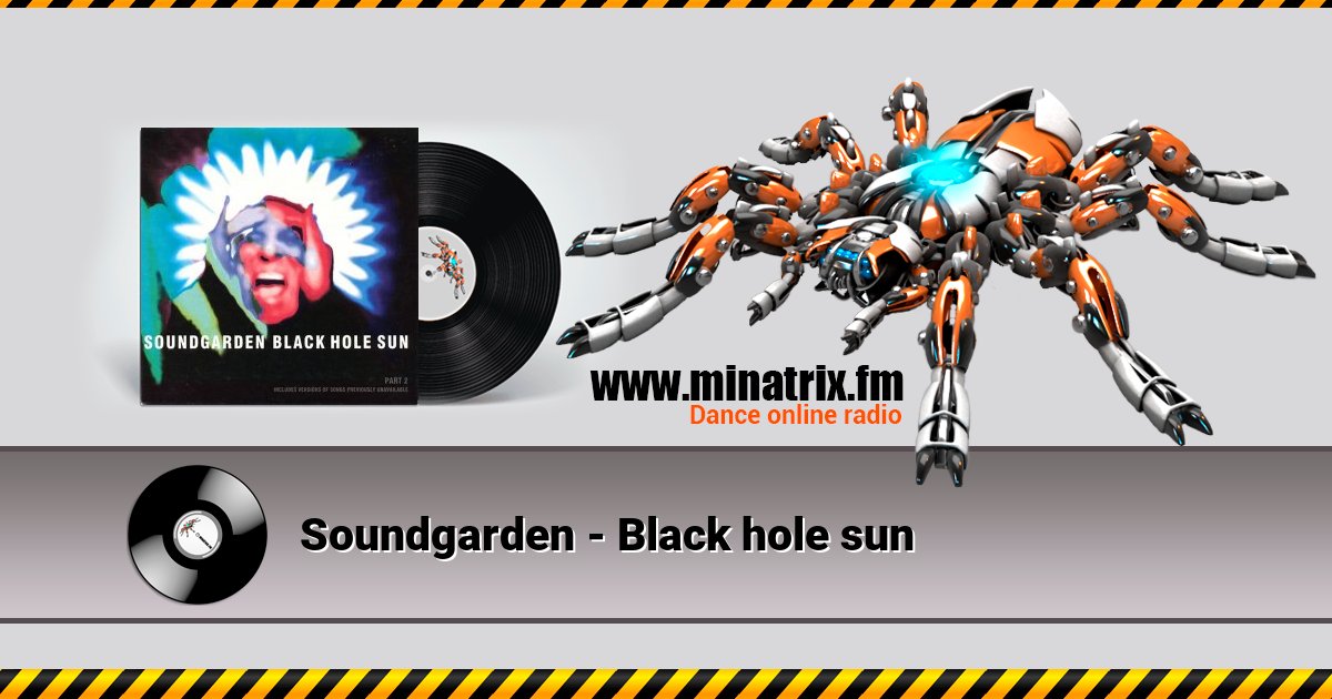 Soundgarden - Black hole sun Soundgarden - Black hole sun скачать бесплатно