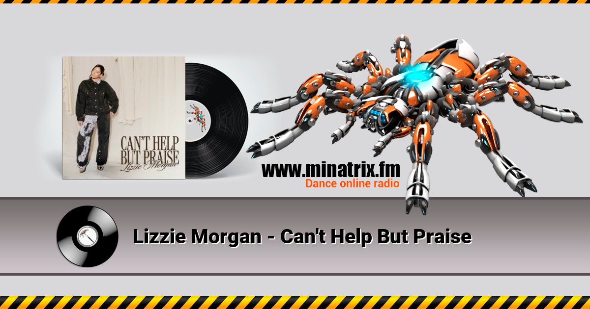 Lizzie Morgan - Can't Help But Praise  