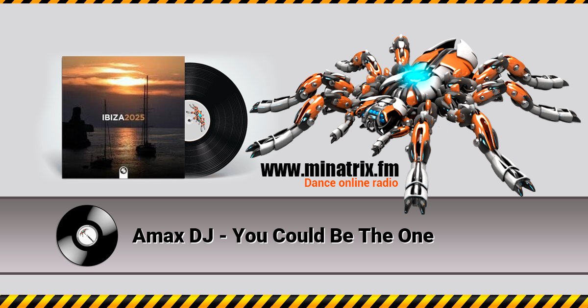 Amax DJ - You Could Be The One Amax DJ - You Could Be The One скачать бесплатно