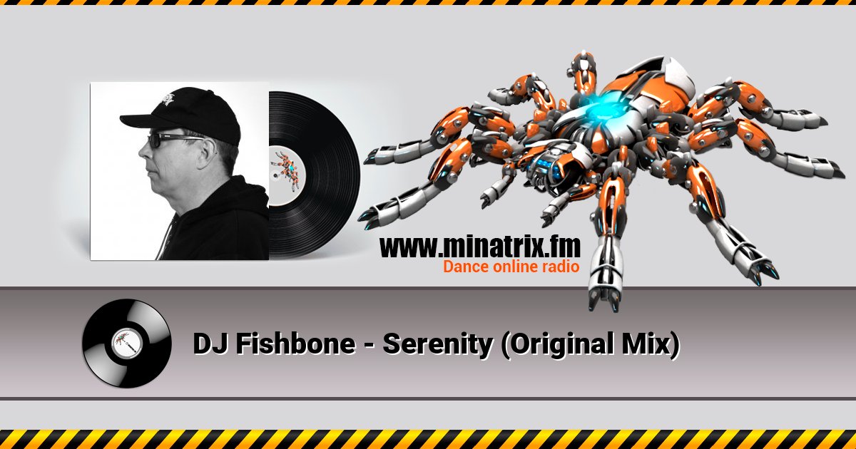 DJ Fishbone - Serenity (Original Mix) DJ Fishbone - Serenity (Original Mix) скачать бесплатно