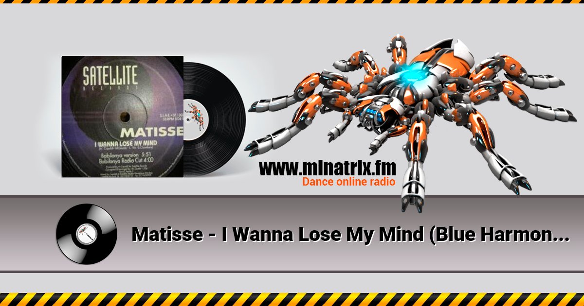 Matisse - I Wanna Lose My Mind (Blue Harmony Version) Matisse - I Wanna Lose My Mind (Blue Harmony Version) скачать бесплатно