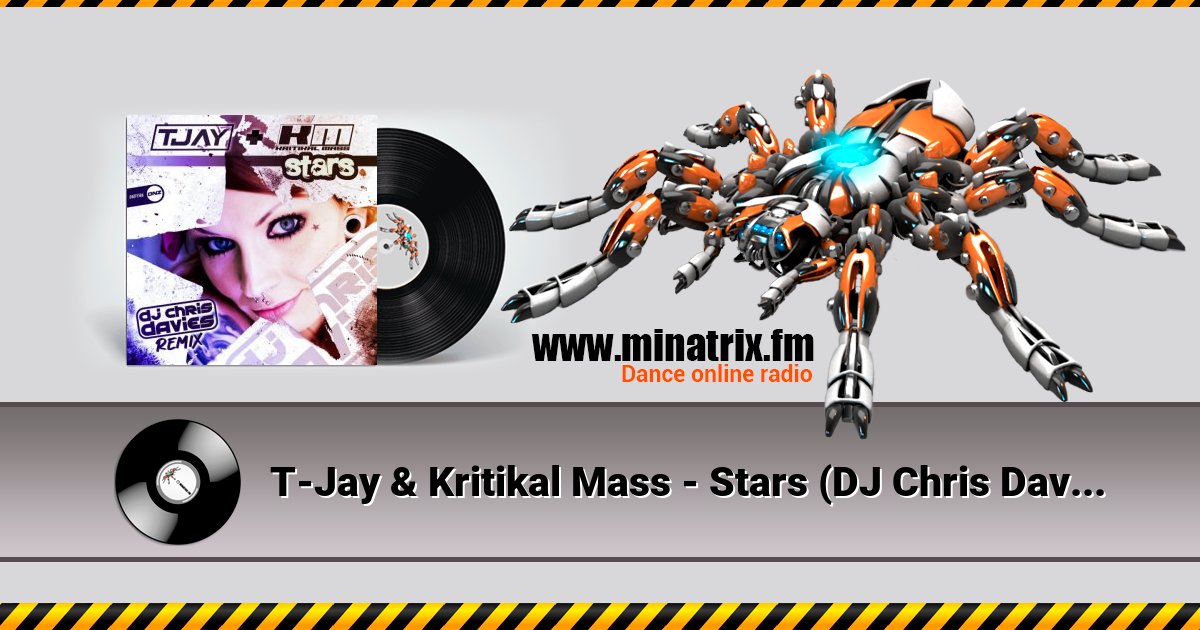T-Jay & Kritikal Mass - Stars (DJ Chris Davies remix)  
