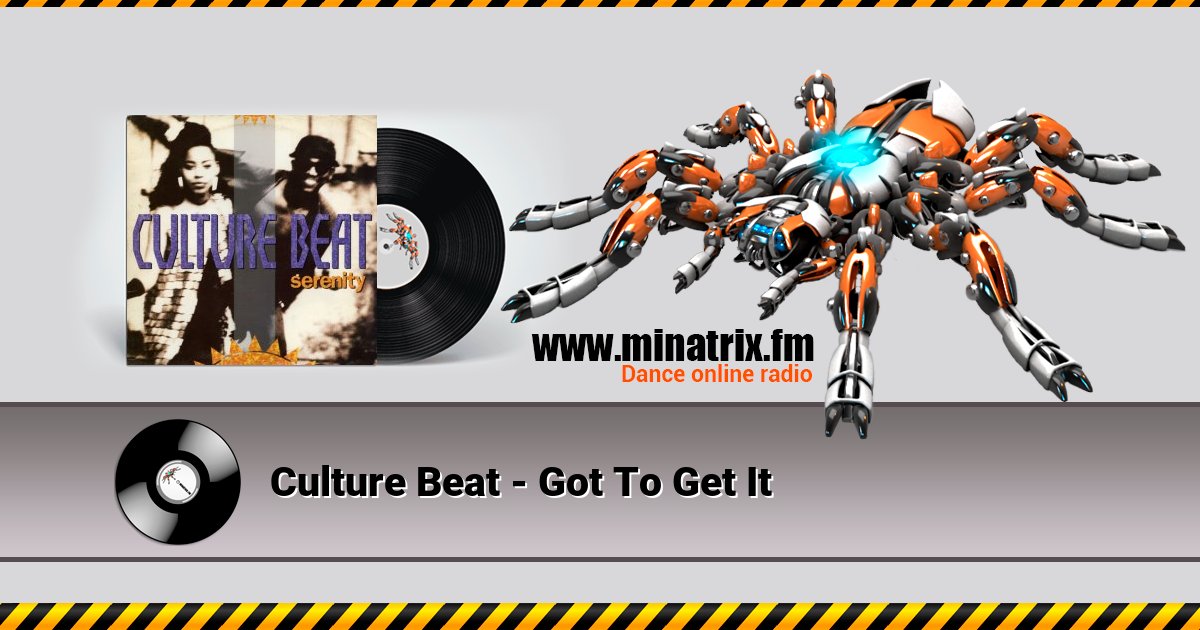 Culture Beat - Got To Get It Culture Beat - Got To Get It скачать бесплатно