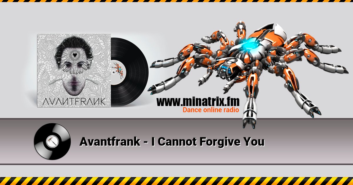 Avantfrank - I Cannot Forgive You  